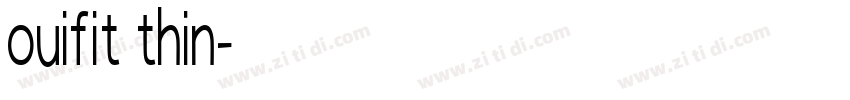 ouifit thin字体转换